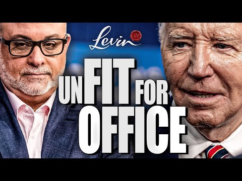 Mark Levin does BRUTAL Takedown of 'Mentally Clueless' Joe Biden