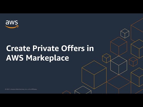 Create Private Offer in AWS Marketplace | Amazon Web Services