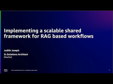 Implementing a scalable shared framework for RAG based workflows | Amazon Web Services
