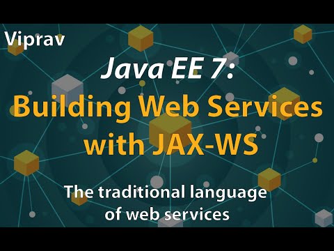 28 – Building Web Services with JAX-WS