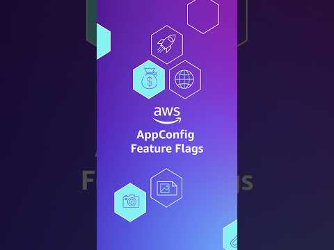 AWS AppConfig Feature Flags – Move Faster and Safer | Amazon Web Services