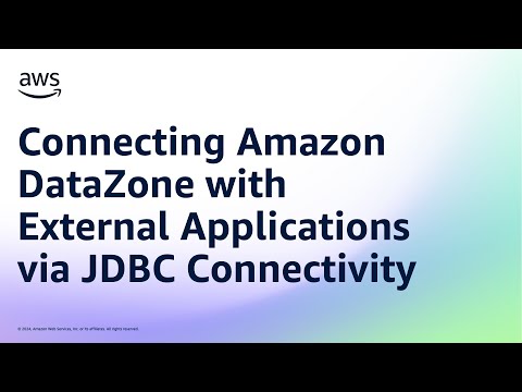 Connecting Amazon DataZone with external applications via JDBC connectivity | Amazon Web Services