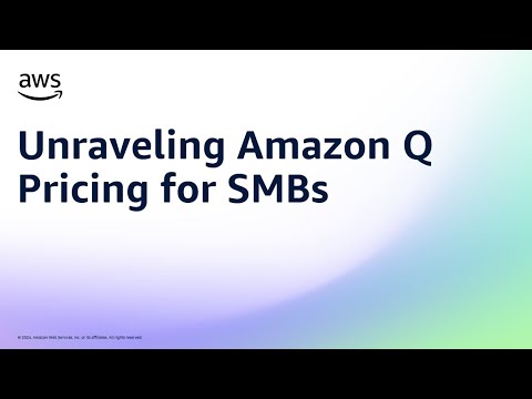 Unraveling Amazon Q Pricing for SMBs | Amazon Web Services