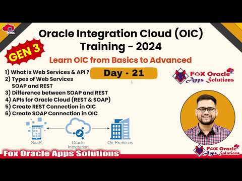 Day 21 OIC Training: Web Services & APIs in OIC: SOAP vs REST|Create REST & SOAP Connections in OIC