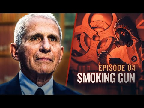 The Coverup: Wuhan, Fauci, and The Smoking Gun | Ep. 4