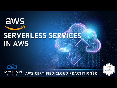 Serverless Services in Amazon Web Services