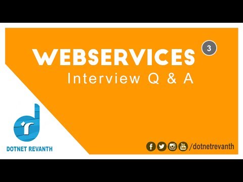 Web Services Interview Questions & Answers || Part-3