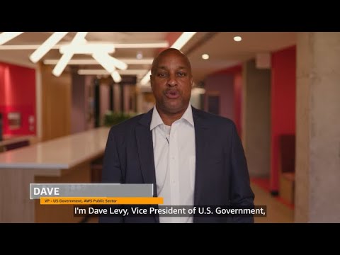 Meet Dave, Vice President, AWS Public Sector | Amazon Web Services