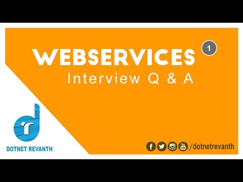 Web Services Interview Questions & Answers || Part-1
