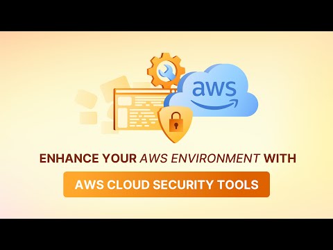 Top 15 Amazon Web Services Cloud Security Tools
