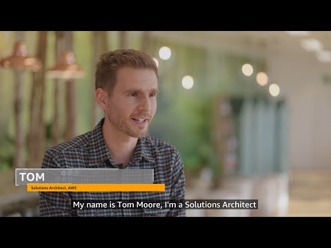 Meet Tom, AWS Solutions Architect | Amazon Web Services