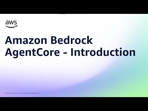 Amazon Bedrock Agentcore – Introduction | Amazon Web Services