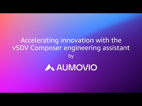 Accelerating Automotive Development: AUMOVIO's vSDV Composer powered by AWS | Amazon Web Services
