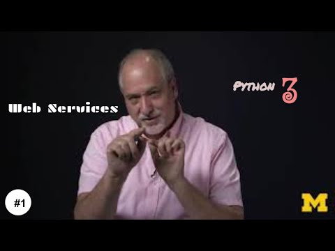 Web Services in Python 1 | Part-1 | Deal with python web services and it's elements.