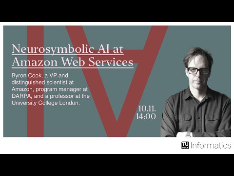 Byron Cook: Neurosymbolic AI at Amazon Web Services
