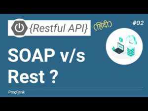 Rest API Tutorial [Hindi] | SOAP v/s REST Web Services ? | #02