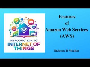 Features of Amazon Web Services (AWS)