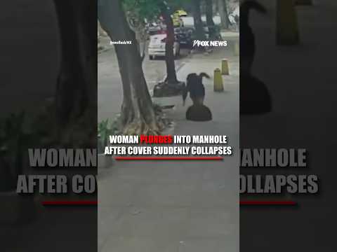 Woman PLUNGES into manhole after cover collapses #foxnews #news #us #fox