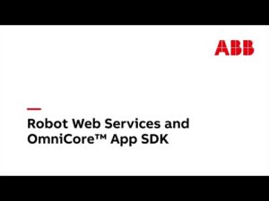 Robot Web Services and OmniCore™ App SDK