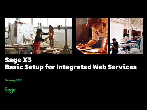 Sage X3 Support North America – Basic Setup for Integrated Web Services