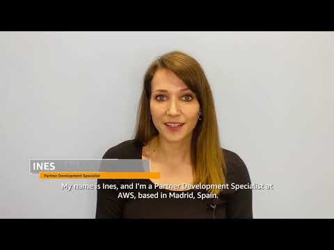 Meet Ines, Partner Development Specialist | Amazon Web Services