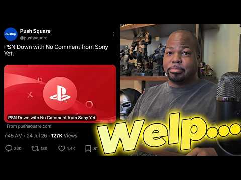 PSN IS DOWN WORLDWIDE!