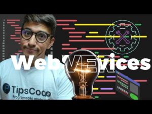 Entendendo o que são Web Services Explicação Simples para Iniciante
