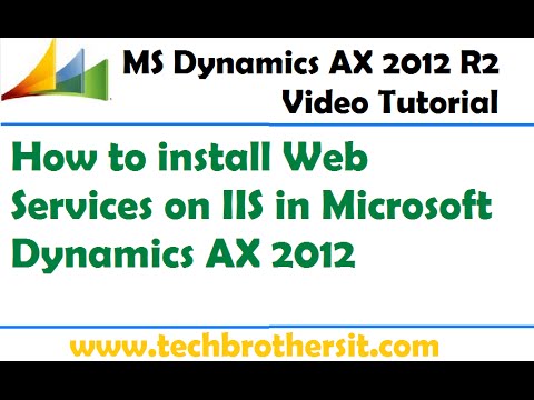 28-How to install Web Services on IIS in Microsoft Dynamics AX 2012